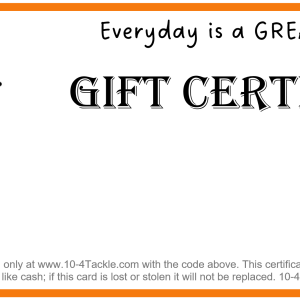 10-4 Tackle Gift Certificate